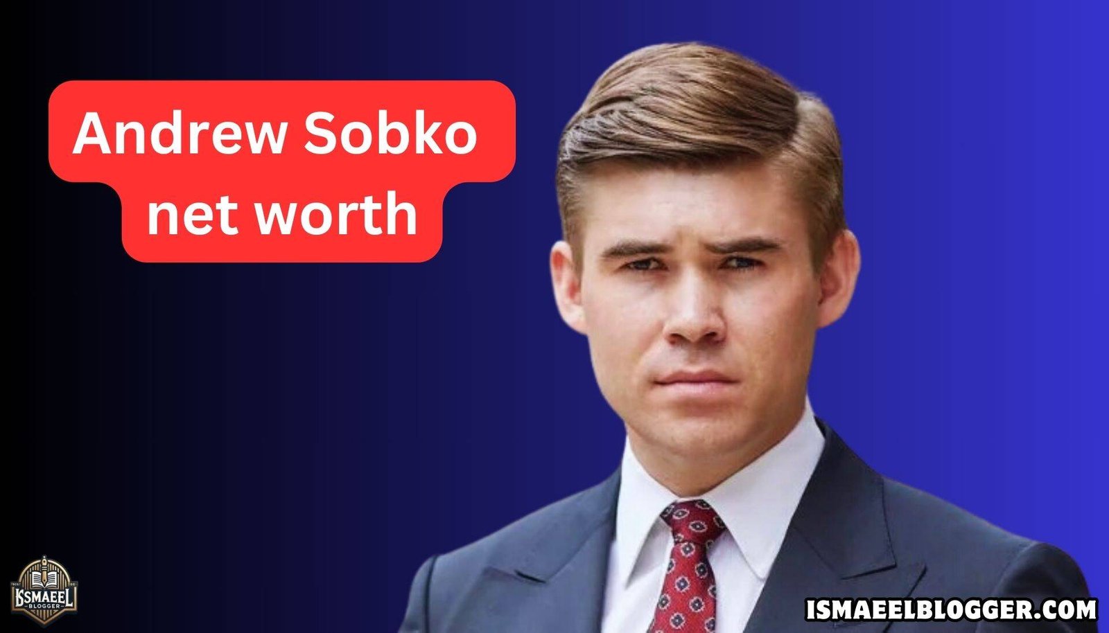 Andrew Sobko net worth